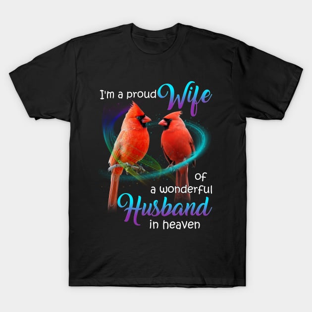 I'm Proud Wife Of A Wonderful Husband In Heaven T-Shirt by DMMGear